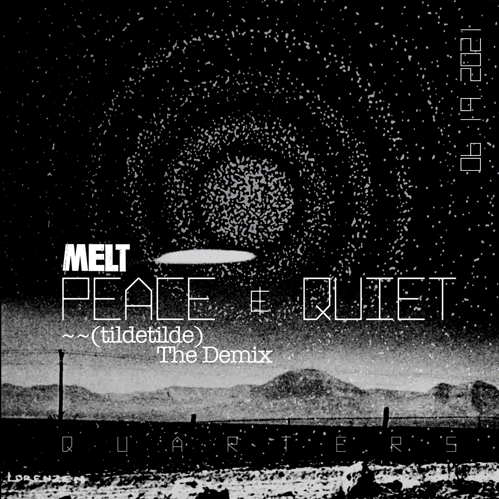 MELT Peace & Quiet 06/19/2021